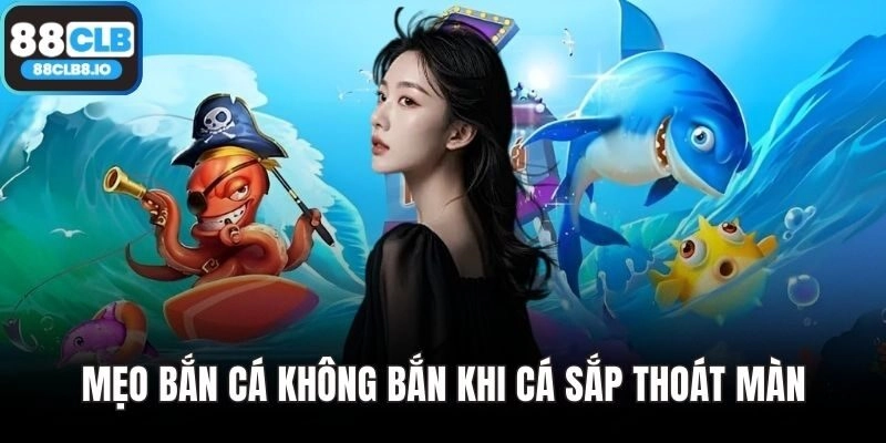 MẸO BẮN CÁ HIỆU QUẢ – TỔNG HỢP MẸO BẮN CÁ GIÚP THẮNG LỚN